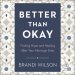 Better Than Okay