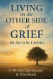 Living On The Other Side Of Grief