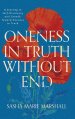Oneness in Truth Without End: A Journey to Self-Discovery and Growth Toward Oneness in Truth