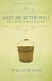 Meet Me At The Well