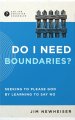 Do I Need Boundaries?