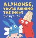 Alphonse, You're Ruining The Show!