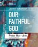 Journey To Freedom: Our Faithful God, Book 3