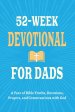 52-Week Devotional for Dads - A Year of Bible Truths, Devotions, Prayers, and Conversations with God: Christian Gifts for Dads - Perfect for New Dad G
