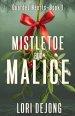 Mistletoe and Malice