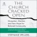 The Church Cracked Open
