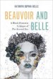 Beauvoir And Belle