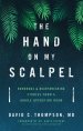 The Hand on My Scalpel