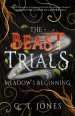 Beast Trials: Meadow's Beginning