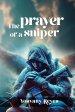 The prayer of a sniper