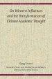On Western Influences and the Transformation of Chinese Academic Thought