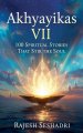 Akhyayikas VII