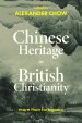 Chinese Heritage in British Christianity