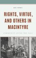Rights, Virtue, and Others in MacIntyre: Community After the Fall