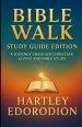 Bible Walk: A Journey Through Christian Living and Bible Study