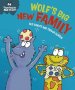Experiences Matter: Wolf\'s Big New Family