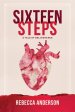 SIXTEEN STEPS, a Tale of Deliverance