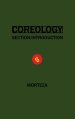 COREOLOGY: SECTION INTRODUCTION