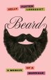 Beard: A Memoir of a Marriage