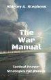 The War Manual: Tactical Prayer Strategies For Women