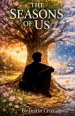 The Seasons Of Us