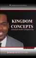 Kingdom Concepts: Examining the Dynamics of Kingdom Living
