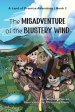 The Misadventure of the Blustery Wind: A Land of Promise Adventure