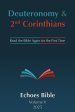 The Echoes Bible Deuteronomy & 2nd Corinthians: Read the Bible Again for the First Time