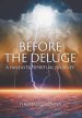 Before the Deluge: A Fantastic Spiritual Journey