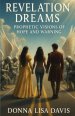 Revelation Dreams: Prophetic Visions Of Hope And Warning