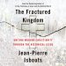 The Fractured Kingdom