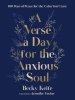 A Verse a Day for the Anxious Soul