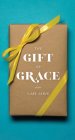 The Gift of Grace (Single Tract)