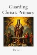 Guarding Christ's Primacy: Theological Safeguards in Marian Doctrine