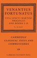 Venantius Fortunatus: Vita Sancti Martiniprologue And Books I–II