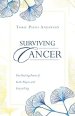Surviving Cancer: The Healing Power of Faith, Prayer, and Storytelling