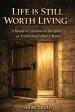 Life Is Still Worth Living: A Modern Catechism in the Spirit of Archbishop Fulton J. Sheen