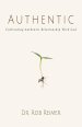 Authentic: Cultivating Authentic Relationship with God
