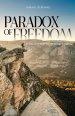 Paradox of Freedom: 40 Days of Surrender That Will Change Everything