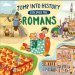 Jump Into History: Discover The Romans