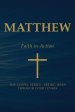 Matthew - Faith in Action