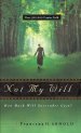 Not My Will