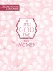 A Little God Time for Women: 365 Daily Devotions (Large Print)