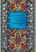 Lutheran Music And Meaning