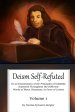Deism Self-Refuted: An Examination on the Principles of Infidelity Scattered Throughout the Different Works of Mons. Rousseau In Form of Letters