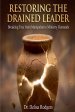Restoring the Drained Leader:  Breaking Free from Manipulative Ministry Demands