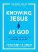 Knowing Jesus as God