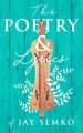 The Poetry and Lyrics of Jay Semko
