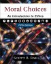 Moral Choices, Fifth Edition