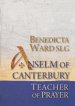Anselm of Canterbury, Teacher of Prayer